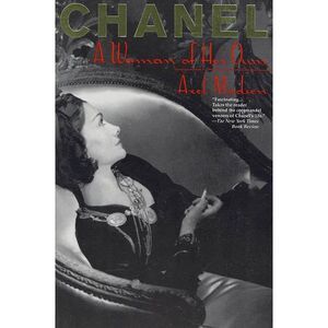 Chanel: A Woman of Her Own -- Axel Madsen